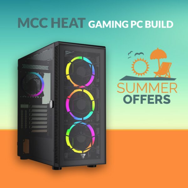 HEAT - MCC Gaming PC Build