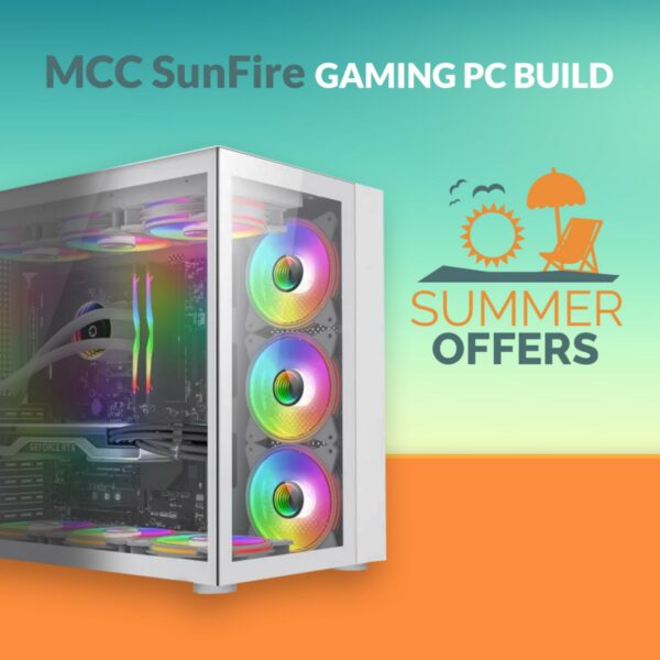 SUNFIRE - MCC Gaming PC Build
